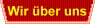 Wir ber uns